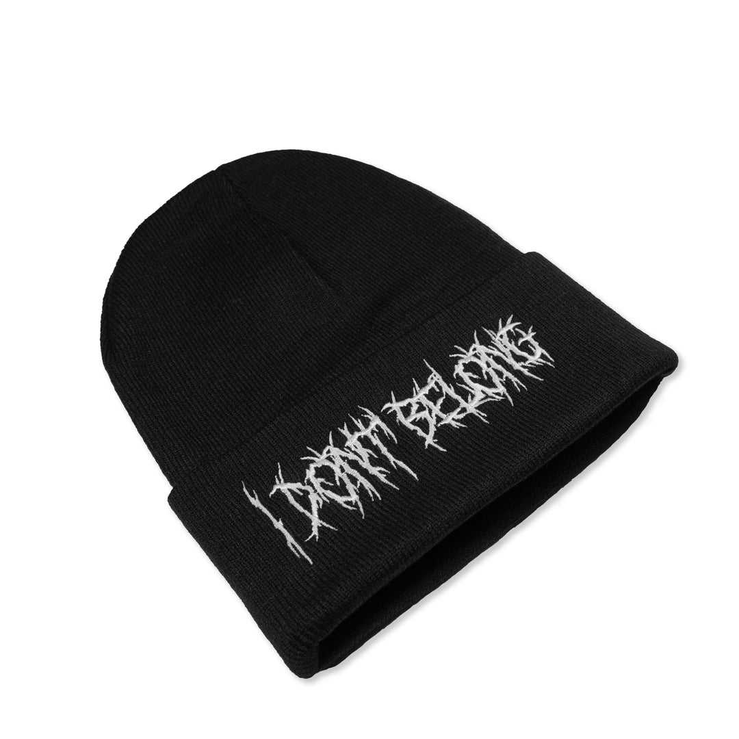 I Dont Belong premium knit beanie with bold embroidery on black fabric.